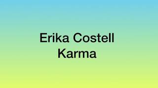 Erika Costell - Karma Lyric Video