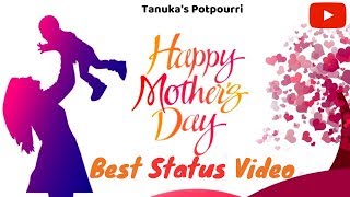 Mothers Day Whatsapp Status Video | Happy Mother’s Day 2019 | Motherhood Status | Trending Wishes