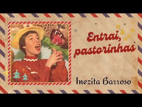 Entrai, Pastorinhas - Inezita Barroso (1959)