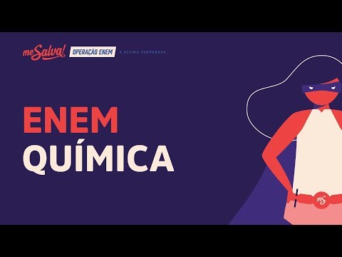 [AO VIVO GRÁTIS] 🔔 QUÍMICA: O QUE VOCÊ PRECISA SABER - Operação ENEM 2017