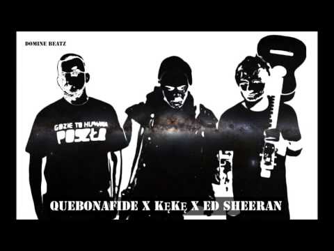Quebonafide x Kękę x Ed Sheeran - Droga do celu (Domine Blend)