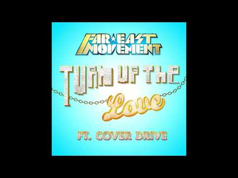 Far East Movement ft. Cover Drive - Turn Up The Love [DFX acapellas]