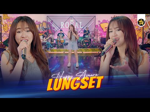 HAPPY ASMARA - LUNGSET ( Official Live Video Royal Music )