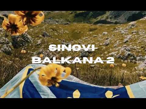 ALMIN x SINOVI BALKANA 2