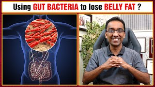 5 steps to get GOOD gut bacteria for weight loss | Dr Pal