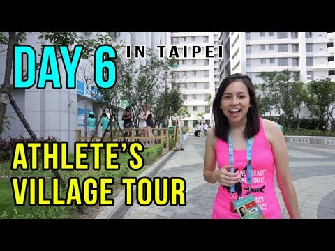 美國跆拳道選手帶你直擊：世大運選手村長這樣！ (TOURING THE VILLAGE AT THE SUMMER UNIVERSIADE | Taipei Vlog Day 6)