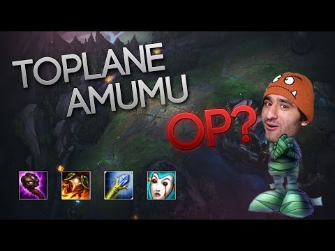 Toplane Amumu OP? [League of Legends] [German/Deutsch]