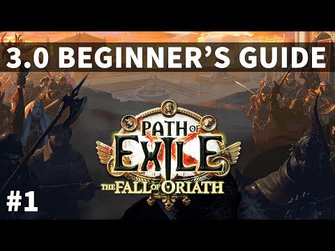 Path of Exile 3.0 - Beginner's Guide & Tips - Fall of Oriath #1 [4k]
