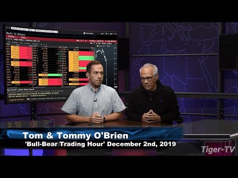 December 2nd Bull-Bear Trading Hour on TFNN - 2019
