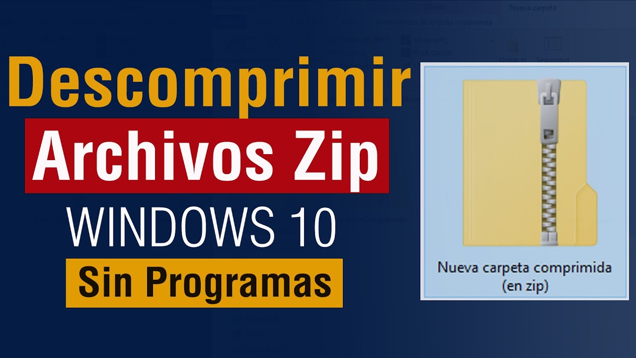 Archivos ZIP: como Extraer o Descomprimir archivos en mi pc Windows 10 2024 sin programas