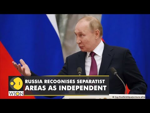 Putin recognizes Ukraine's breakaway regions of Donetsk, Lugansk as independent, a call for concern?