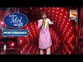 Indian Idol Marathi - इंडियन आयडल मराठी - Episode 10 - Performance 3