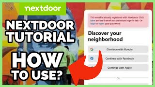 How to use Next Door Next Door Beginner's Tutorial 2023