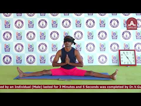 Longest Duration Holding Namaskar Upavistha Konasana Yoga Pose Blindfolded - 190802TBR