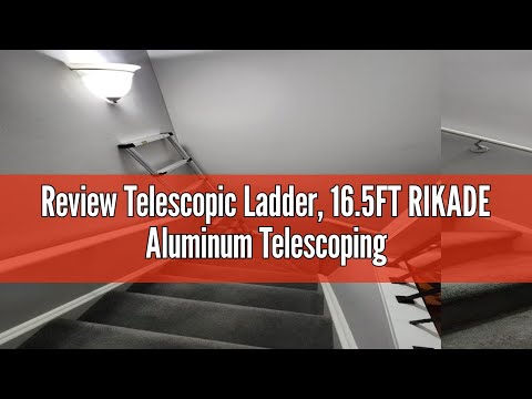 Review Telescopic Ladder, 16.5FT RIKADE Aluminum Telescoping Ladder with Non-Slip Feet, Portable Ext