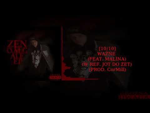 10. ZEN - WAŻNE FEAT. MALINA (PROD. CorMill)