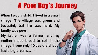 Learn English through Story ✅ A Poor Boy's Journey | Graded Reader for English Listening