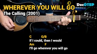 Wherever You Will Go - The Calling (Easy Guitar Chords Tutorial with Lyrics)