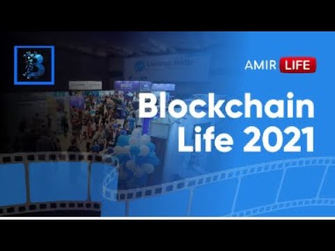 Взгляд Изнутри : Blockchain Life 2021