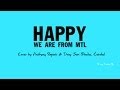 Pharrell Williams Happy WE ARE FROM MONTREAL