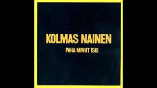 Kolmas Nainen -  Kiskot ja Maantie