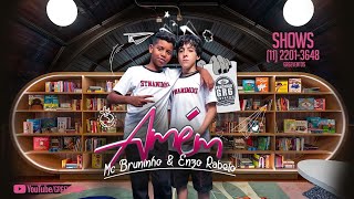 MC Bruninho &amp; Enzo Rabelo - Amém ( DG &amp; Batidão Stronda ) ( Áudio Oficial )