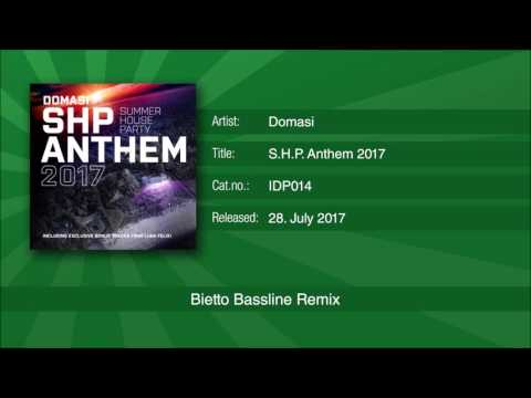 Domasi - S.H.P. Anthem 2017 (Bietto Bassline Remix)