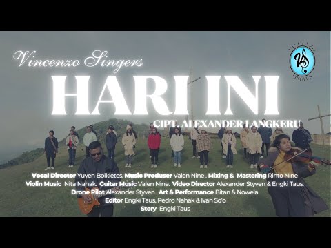Vincenzo Singers - "HARI INI"  (Official Music Video) Cipt.Alexander Langkeru