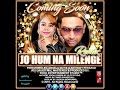 Jo Hum Na Milenge By Angela Motie Ft Anthony Persaud