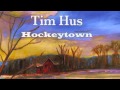 Tim Hus - Hockeytown 