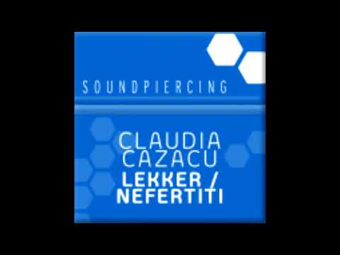 Claudia Cazacu - Lekker (Original Mix)