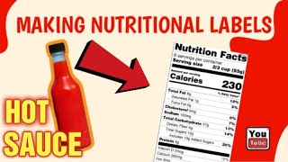 What Needs To Be on a Hot Sauce Label [ Do you Need a Hot Sauce Label ] Making Nutritional Labels