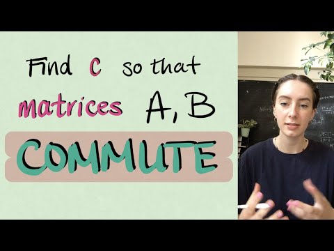 Part of a video titled What does it mean for matrices to commute? - YouTube