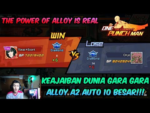 TEST ALLOY A2 DI ARENA !!! DARI RANK 81 LANGSUNG NAIK KE RANK 8 - OPM The Strongest