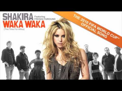 Shakira feat Freshlyground: Waka Waka (This Time For Africa) OFFICIAL