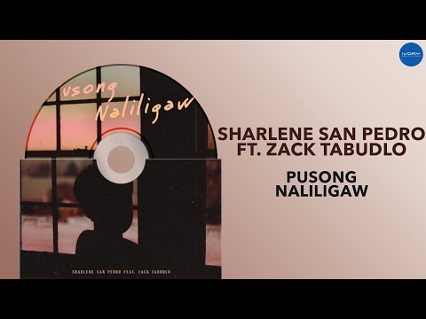 Sharlene San Pedro - Pusong Naliligaw (feat. Zack Tabudlo) (Official Audio)