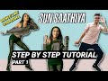 Sun Saathiya (Part 1) *EASY TUTORIAL STEP BY STEP EXPLANATION* | All Steps Tutorial in One Video