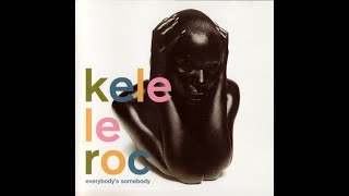 Kele Le Roc - You Did It Good