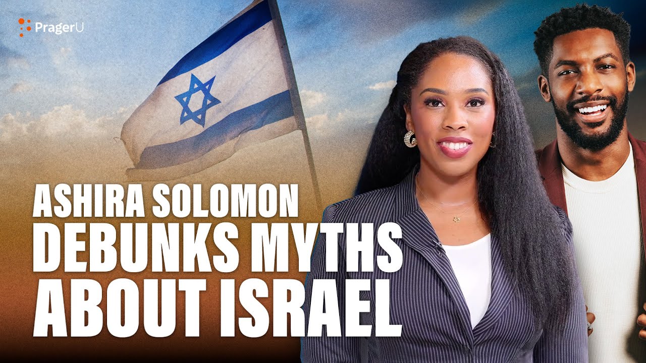 Ashira Solomon Debunks Myths about Israel | PragerU