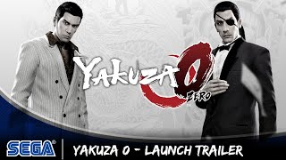 Yakuza 0 | Launch Trailer
