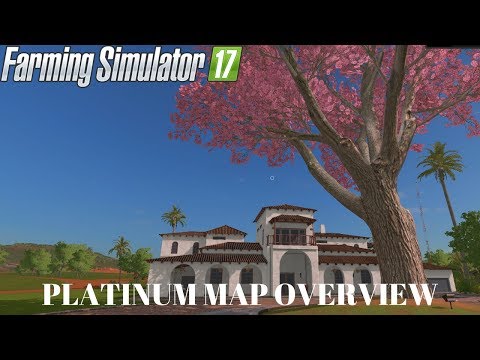 Farming Simulator 17 Platinum Map Overview