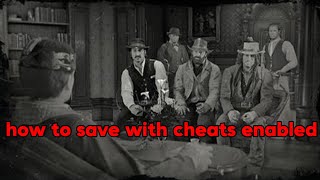 (Red Dead Redemption 2) How to save the game With Cheats Enabled