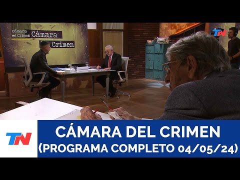 CAMARA DEL CRIMEN I Programa Completo 4/5/24