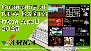 Gameplay of New Amiga Games from April 2025