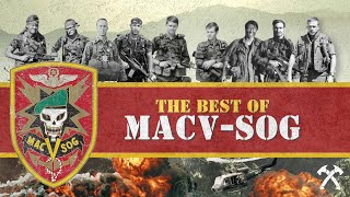 The Best of MACV-SOG: Stories From the Warriors Who Lived It
