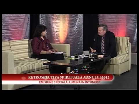 Lumina in intuneric - Retrospectiva spirituala a anului 2012, difuzata live in 20 decembrie 2012