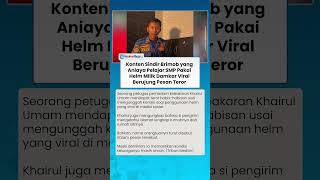 KONTEN SINDIR BRIMOB ANIAYA ANAK SMP PAKAI HELM VIRAL! Damkar Ini Terima Teror Pesan Ancaman