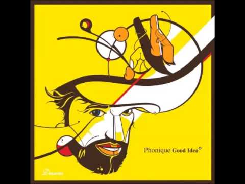 Phonique - Good Idea - Limited Edition Bonus Cd ( mixed by phonique)