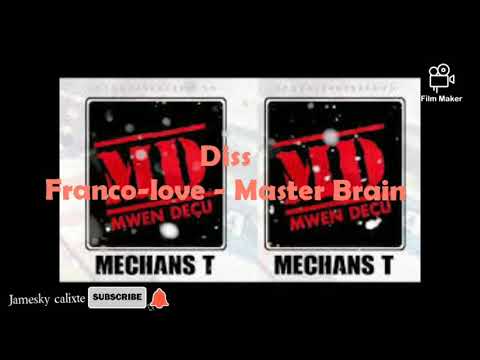 Mechanst- MD- Mwen Deçu- Diss Franco-love- Master -Brain ( Official Audio)