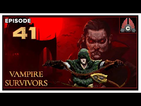 CohhCarnage Plays Vampire Survivors - Episode 41